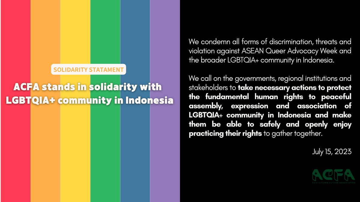Asia Citizen Future Association stands in solidarity with ASEAN SOGIE Caucus and LGBTQIA+ community in Indonesia
